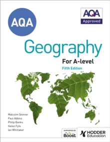 AQA A-level Geography Fifth Edition : Contains all new case studies and 100s of new questions