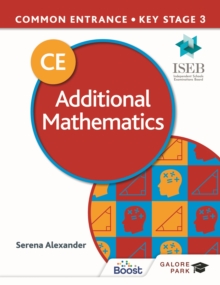 Common Entrance 13+ Additional Mathematics for ISEB CE and KS3