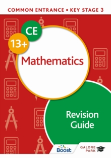 Common Entrance 13+ Mathematics Revision Guide