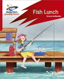 Reading Planet: Rocket Phonics  Target Practice  Fish Lunch  Red B