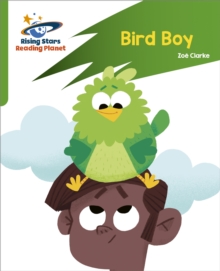 Reading Planet: Rocket Phonics   Target Practice   Bird Boy   Green