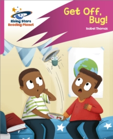 Reading Planet: Rocket Phonics   Target Practice   Get Off, Bug!   Pink B