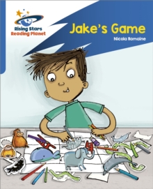 Reading Planet: Rocket Phonics   Target Practice   Jake's Game   Blue