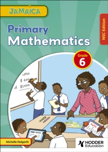 Jamaica Primary Mathematics Book 6 NSC Edition