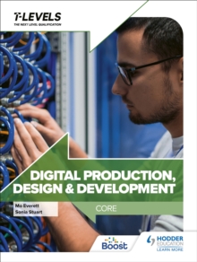 Digital Production, Design And Development T Level: Core