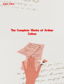 The Complete Works of Arthur Colton