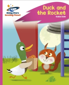 Reading Planet - Duck and the Rocket - Pink C: Rocket Phonics