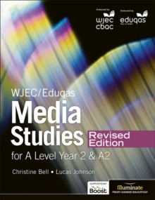 WJEC/Eduqas Media Studies For A Level Year 2 Student Book   Revised Edition