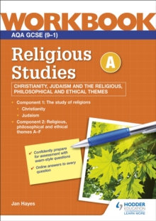 AQA GCSE Religious Studies Specification A Christianity, Judaism and the Religious, Philosophical and Ethical Themes Workbook