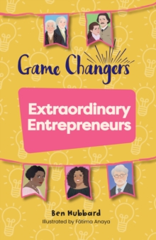 Reading Planet KS2 : Game Changers: Extraordinary Entrepreneurs - Venus/Brown