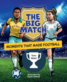 Reading Planet KS2 : The Big Match: Moments That Made Football - Earth/Grey