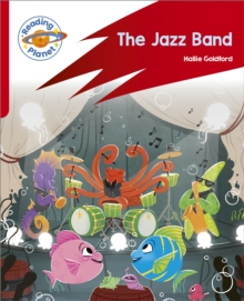 Reading Planet: Rocket Phonics - Target Practice - The Jazz Band - Red A