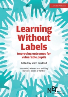 Learning Without Labels: Improving Outcomes for Vulnerable Pupils