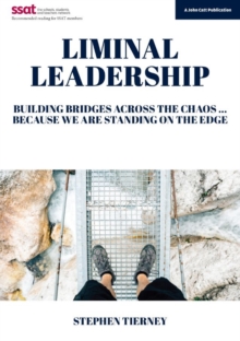 Liminal Leadership: Building Bridges Across the Chaos... Because We are Standing on the Edge