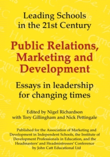 Public Relations, Marketing and Development: Essays in Leadership in Challenging Times