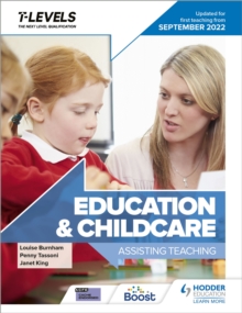 Education and Childcare T Level: Assisting Teaching: Updated for first teaching from September 2022