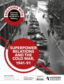 Engaging with Pearson Edexcel GCSE (9 1) History: Superpower relations and the Cold War, 1941 91