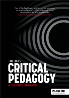 Critical Pedagogy: a teacher's companion