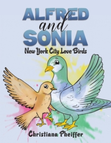 Alfred and Sonia : New York City Love Birds