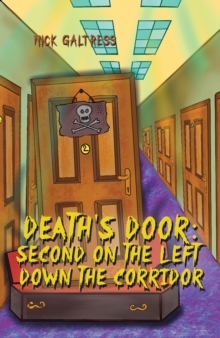 Death's Door: Second on the Left Down the Corridor