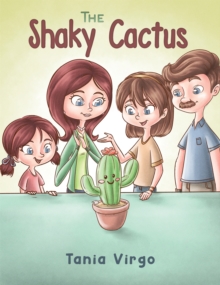 The Shaky Cactus