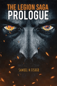 The Legion Saga: Prologue