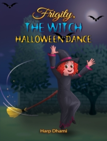 Frigity, The Witch : Halloween Dance