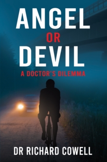 Angel or Devil : A Doctor's Dilemma