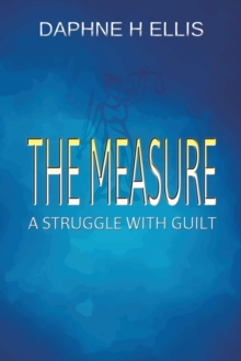 The Measure : A struggle with guilt