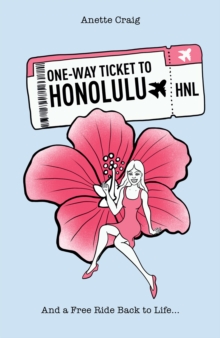 One-Way Ticket to Honolulu