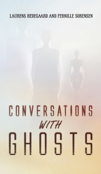 Conversations with Ghosts