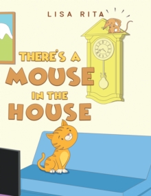 There's a Mouse in the House