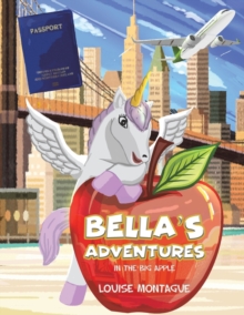 Bella's Adventures : In the Big Apple