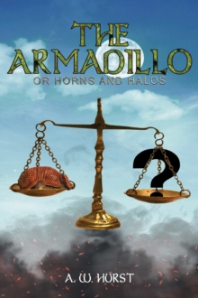 The Armadillo : Or Horns and Halos