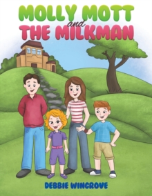 Molly Mott and the Milkman