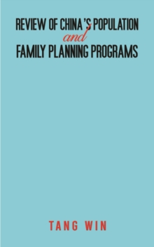 Review of China's Population and Family Planning Programs