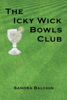 The Icky Wick Bowls Club