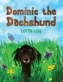 Dominic the Dachshund