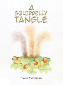 A Squirrelly Tangle