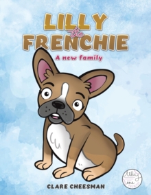 Lilly The Frenchie : A new family