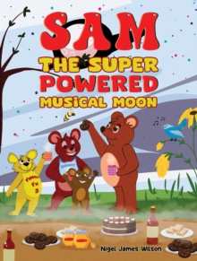 Sam the Super Powered Musical Moon