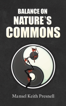 Balance on Nature's Commons