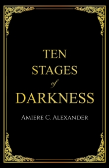 Ten Stages of Darkness