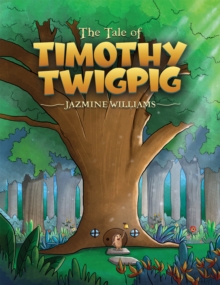 The Tale of Timothy Twigpig