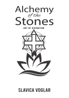 Alchemy of the Stones : Art of Divination