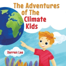 The Adventures of The Climate Kids