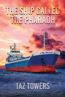 The Ship Called Pharaoh