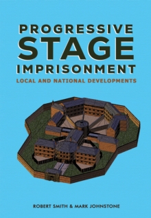 Progressive Stage Imprisonment : Local and National Developments
