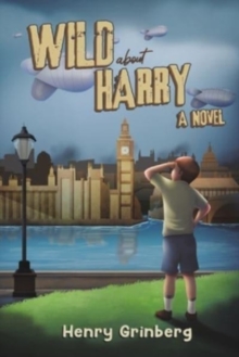 Wild About Harry : A Novel