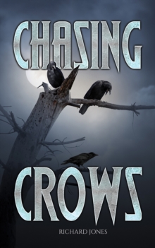 Chasing Crows